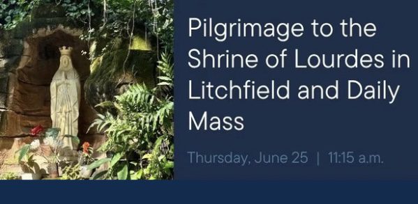 Pilgrimage to the Shrine of Lourdes in Litchfield