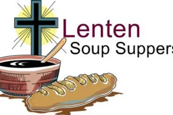 Friday Lenten Soup Suppers followed by Stations of the Cross- February 20 to March 27